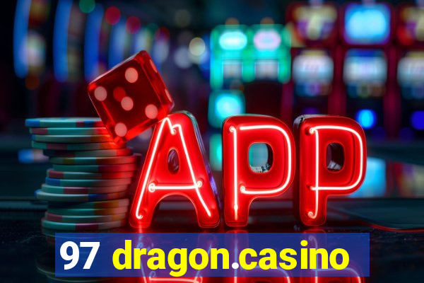 97 dragon.casino